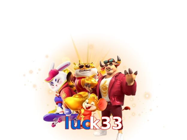 Luck33